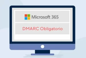 El porqué Microsoft rechazará correos sin DMARC